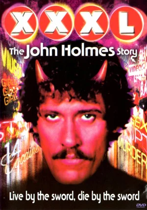 Постер: XXXL: The John Holmes Story