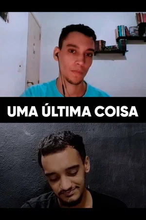 Постер: Uma Última Coisa
