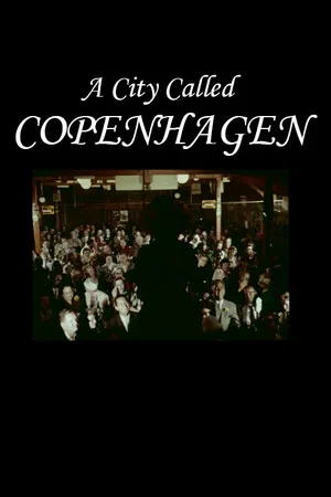Постер: A City Called Copenhagen