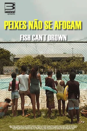 Постер: Peixes Não Se Afogam