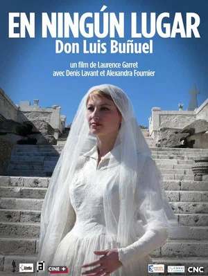 Постер: En ningún lugar, Don Luis Buñuel
