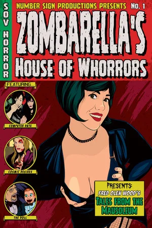 Постер: Zombarella's House Of Whorrors