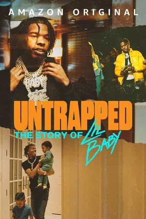 Постер: Untrapped: The Story of Lil Baby