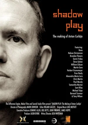 Постер: Shadow Play: The Making of Anton Corbijn