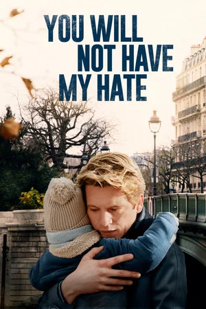 Постер: You Will Not Have My Hate