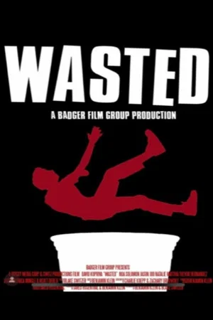 Постер: Wasted