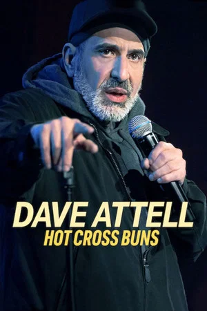 Постер: Dave Attell: Hot Cross Buns