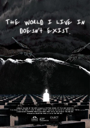 Постер: The World I Live In Doesn't Exist