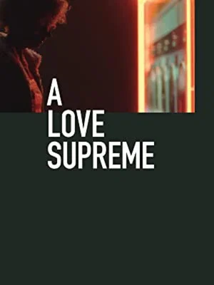 Постер: A Love Supreme