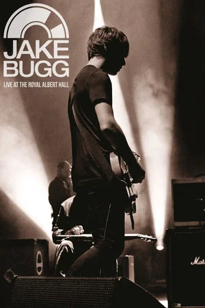 Постер: Jake Bugg - Live at the Royal Albert Hall