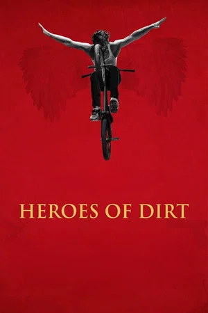 Постер: Heroes of Dirt