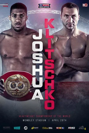 Постер: Anthony Joshua vs. Wladimir Klitschko