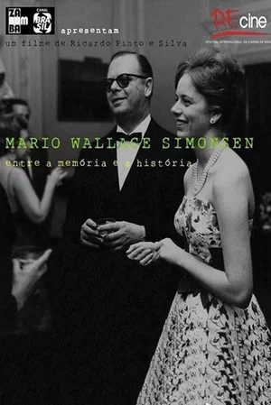 Постер: Mario Wallace Simonsen, Entre a Memória e a História