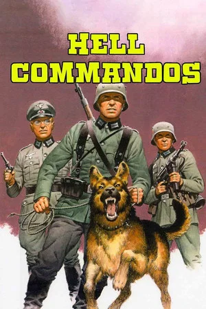Постер: Hell Commandos