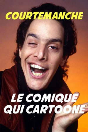 Постер: Courtemanche, le Comique qui cartoone