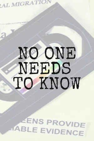 Постер: No One Needs to Know