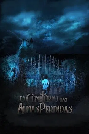 Постер: Cemetery of Lost Souls