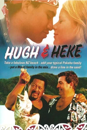 Постер: Hugh and Heke