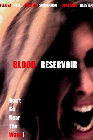 Постер: Blood Reservoir
