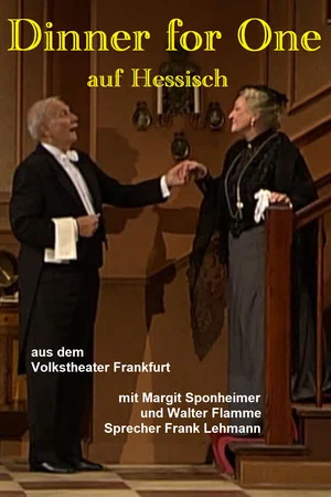Постер: Dinner for One auf Hessisch