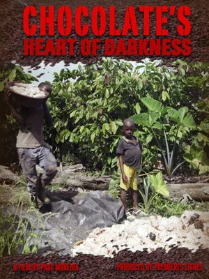 Постер: Chocolate's Heart of Darkness
