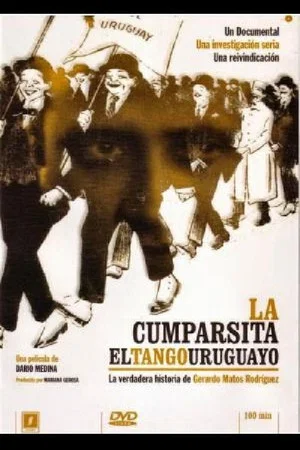 Постер: The Cumparsita; the Uruguayan Tango