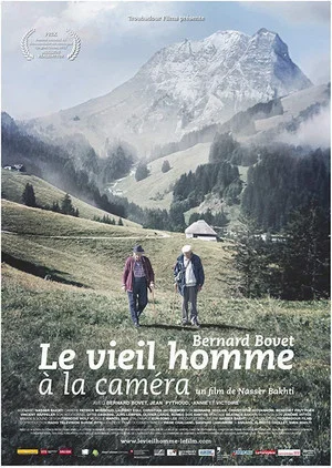 Постер: Bernard Bovet le vieil homme à la caméra