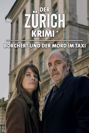 Постер: Money. Murder. Zurich.: Borchert and the murder in the cab