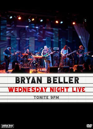 Постер: Bryan Beller: Wednesday Night Live