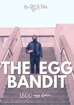 Постер: The Egg Bandit