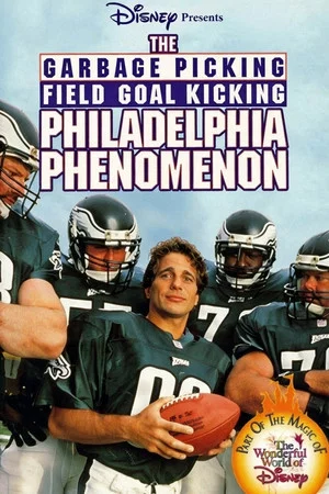 Постер: The Garbage Picking Field Goal Kicking Philadelphia Phenomenon