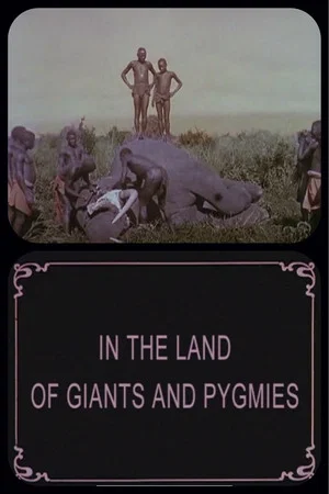 Постер: In the Land of Giants and Pygmies