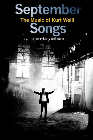 Постер: September Songs: The Music of Kurt Weill