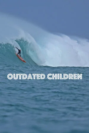 Постер: Outdated Children
