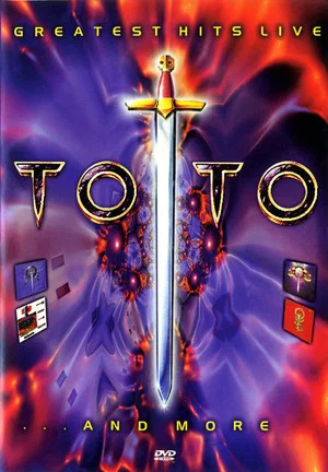 Постер: Toto - Greatest Hits Live... And More
