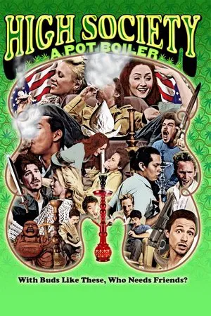 Постер: High Society: A Pot Boiler