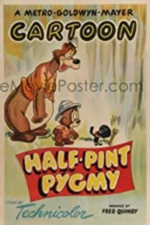 Постер: Half-Pint Pygmy