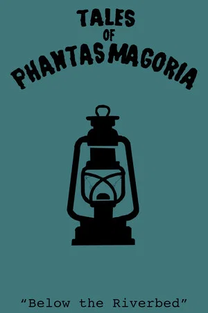 Постер: Tales of Phantasmagoria: Below the Riverbed