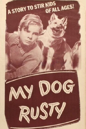 Постер: My Dog Rusty
