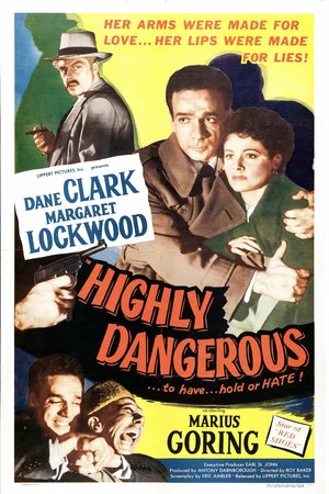 Постер: Highly Dangerous