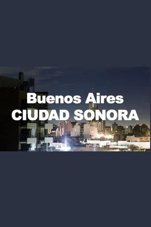 Постер: Buenos Aires Ciudad Sonora