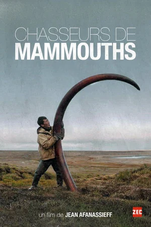 Постер: Chasseurs de Mammouths