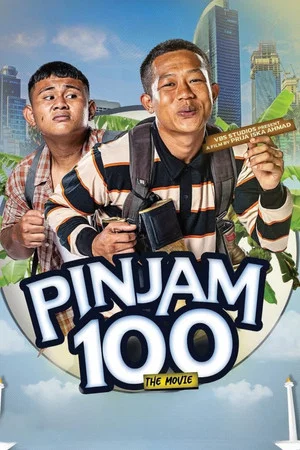 Постер: Pinjam 100: The Movie