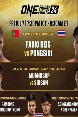 Постер: ONE Friday Fights 24: Reis vs. Pongsiri 2