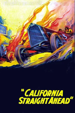 Постер: California Straight Ahead