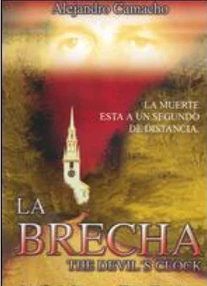 Постер: La Brecha