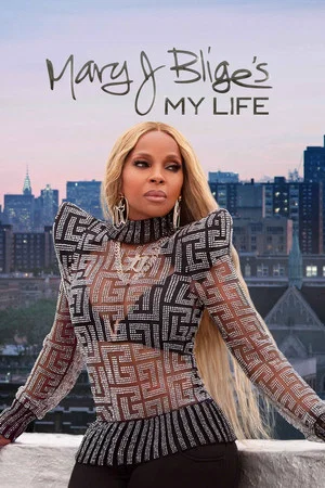 Постер: Mary J. Blige's My Life