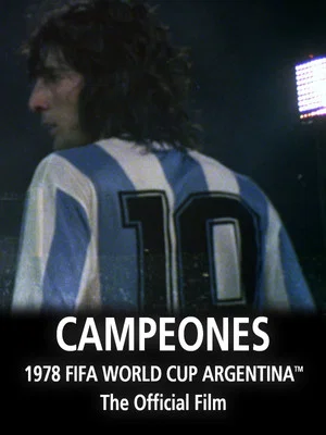 Постер: Campeones: 1978 FIFA World Cup official film