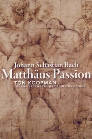 Постер: Bach: Matthäus Passion - Ton Koopman