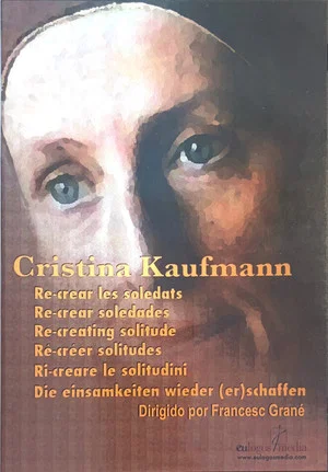 Постер: Cristina Kaufmann: Re-crear les soledats
